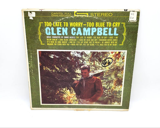 Glen Campbell Too Late To Worry-Too Blue To Cry 33 RPM LP Record 1968 ST 1881 1