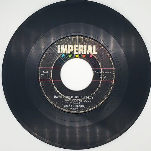 Ricky Nelson Have I Told You Lately That I Love You? Record 45 RPM Imperial 1957 2