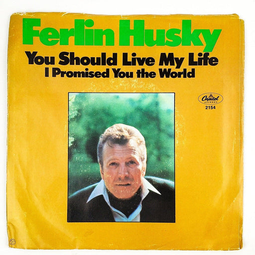 Ferlin Husky You Should Live My Life Record 45 RPM Single Capitol Records 1968 1