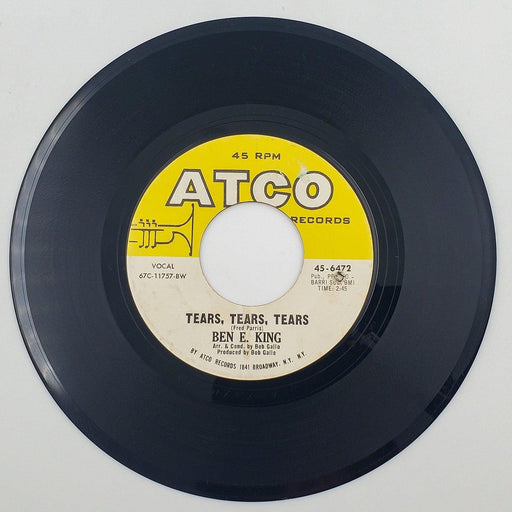 Ben E. King Tears, Tears, Tears 45 RPM Single Record ATCO Records 1967 2