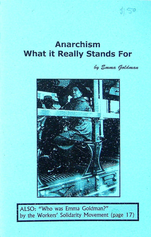 Anarchism What it Really Stands For Emma Goldman Kersplebedeb 1997 1