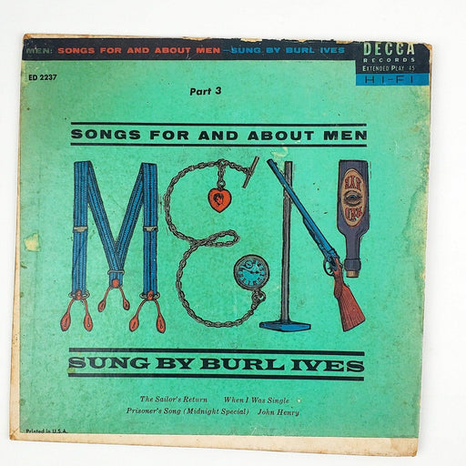Burl Ives Songs For And About Men Part 3 Record 45 RPM EP ED 2237 Decca 1956 1