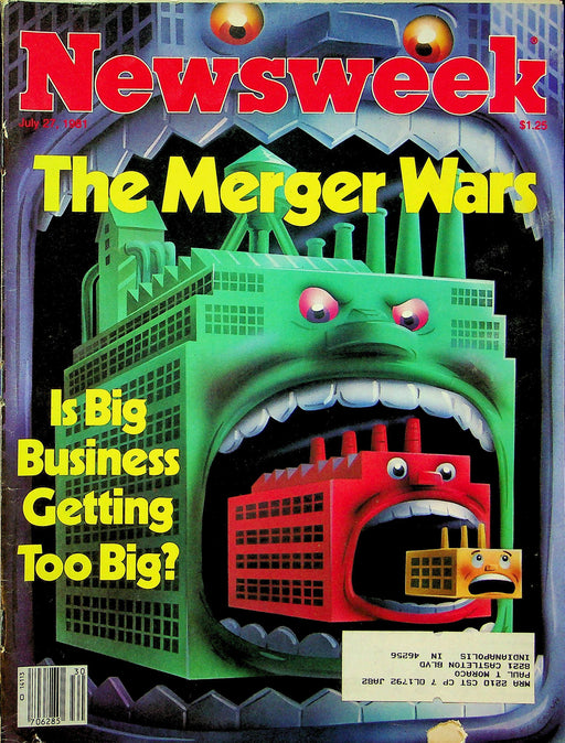 Newsweek Magazine July 27 1981 The Merger Wars, Is Big Business Getting Too Big? 1