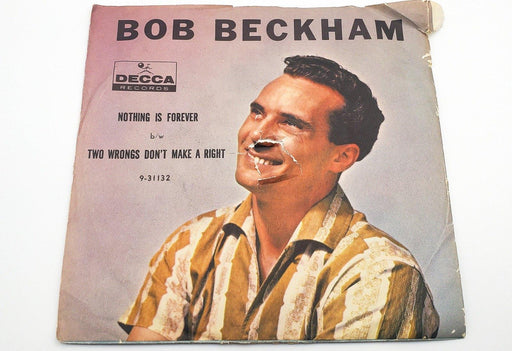 Bob Beckham Nothing Is Forever Record 45 RPM Single 9-31132 Decca 1960 1