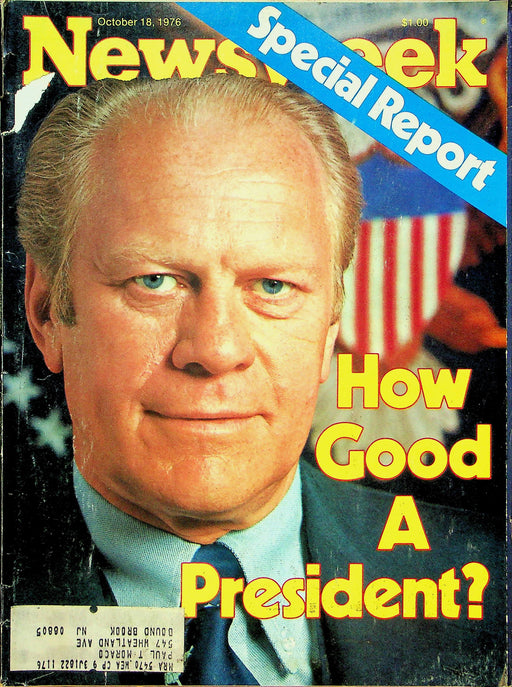 Newsweek Magazine October 18 1976 How Good A President? 1