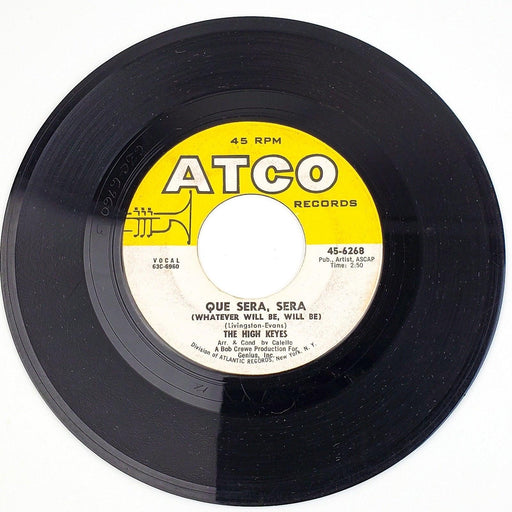 The High Keyes Que Sera, Sera 45 RPM Single Record ATCO Records 1963 1