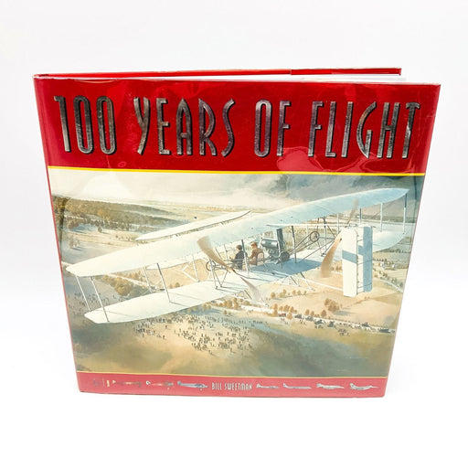 100 Years Of Flight Hardcover Bill Sweetman 2002 1st Edition Biplanes Boeing 707 1