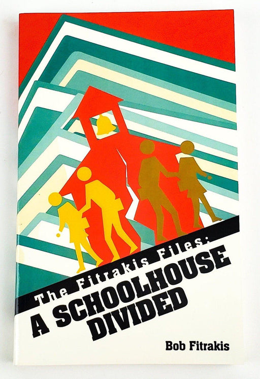 A Schoolhouse Divided: The Fitrakis Files Bob Fitrakis Columbus Alive 2003 1