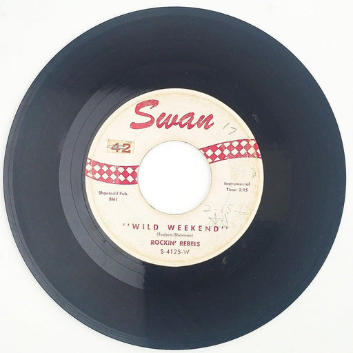 Rockin' Rebels Wild Weekend Record 45 RPM Single S-4125 Swan 1960 1