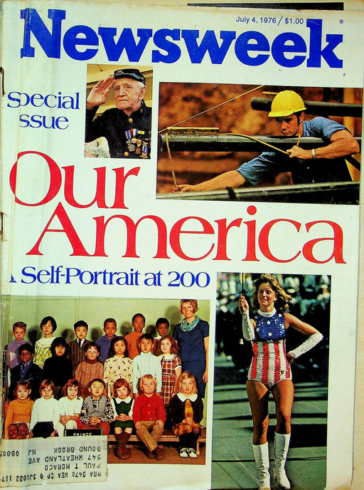 Newsweek Magazine July 4 1976 Our American Self-Portrait At 200 1