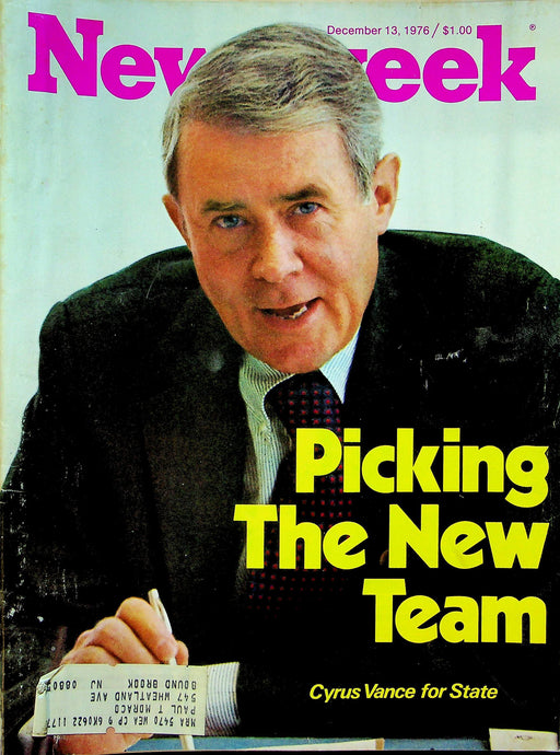 Newsweek Magazine December 13 1976 Picking The New Team, Cyrus Vance For State 1
