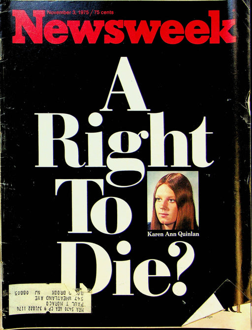 Newsweek Magazine Nov 3 1975 Karen Quinlan Right To Die Case Moral Legal Issues 1