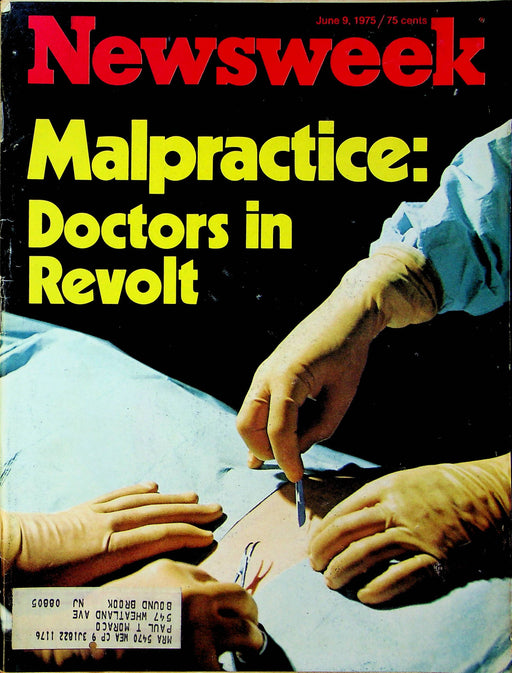 Newsweek Magazine June 9 1975 Malpractice Suits Doctors Revolt Crisis Medicine 1