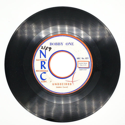 Bobby One Undecided / Hummingbird 45 RPM Single Record NRC 1959 021 1