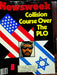Newsweek Magazine Sept 3 1979 Crisis for Palestine Liberation Organization 1