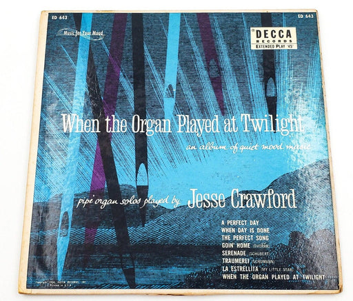Jesse Crawford When The Organ Played At Twilight 45 RPM 2xEP Record Decca 1954 1