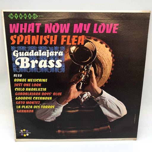 Guadalajara Brass What Now My Love Record 33 RPM LP S-174 Spin-O-Rama 1968 1