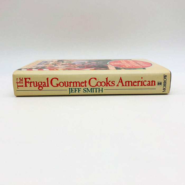 The Frugal Gourmet Cooks American Jeff Smith Hardcover 1987 1st Edition/Print 3
