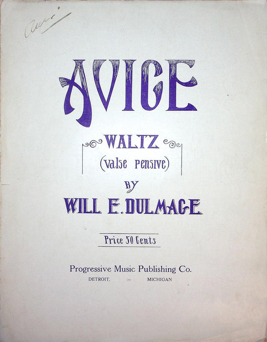 1915 Avice Sheet Music Large Will E Dulmace Waltz Valse Pensive Progressive 1