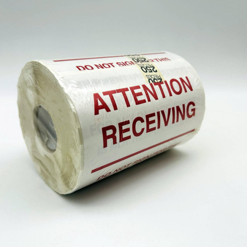 Decker DL3175 Attention Receiving Labels Do Not Sign 6X10 Pallet Label 250/Roll