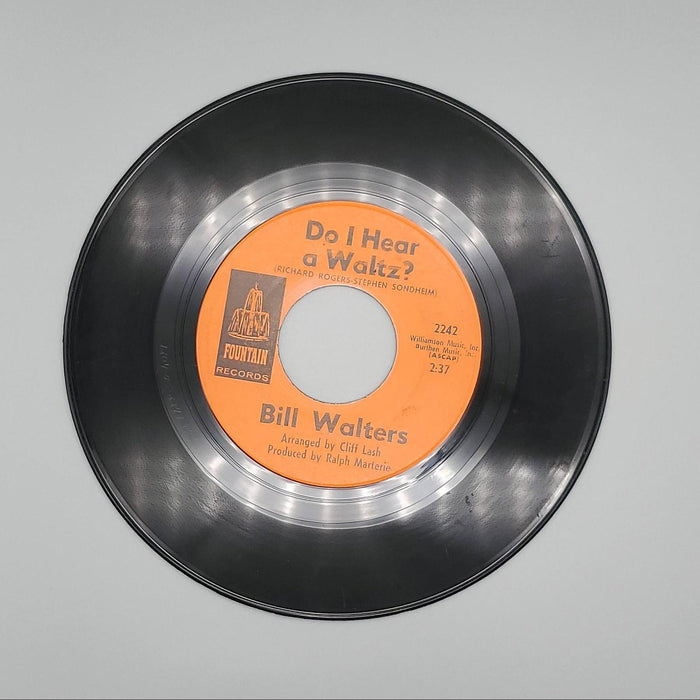 Bill Walters Believe Me / Do I Hear A Waltz? Single Record Fountain 1965 2242