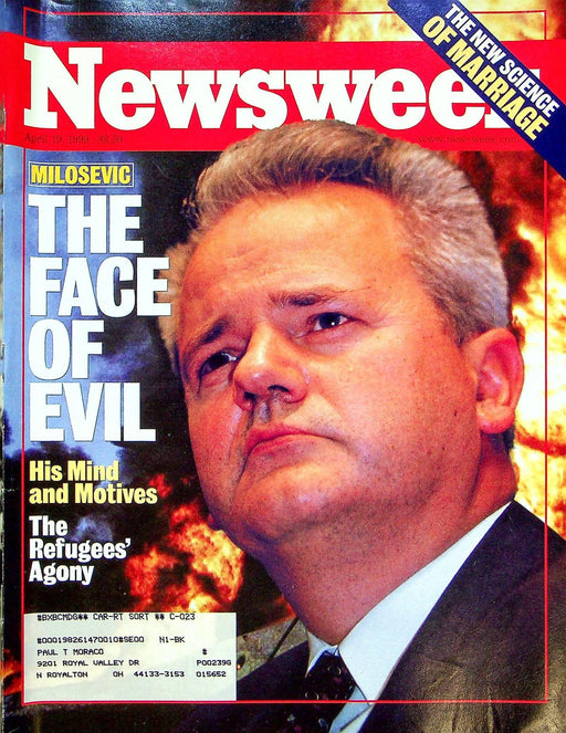 Newsweek Magazine April 19 1999 Slobodan Milosevic Serbia Yugoslavia Dictator 1
