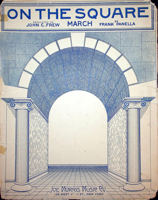 1907 On The Square Frank A Panella Vintage Sheet Music March Large Joe Morris 1