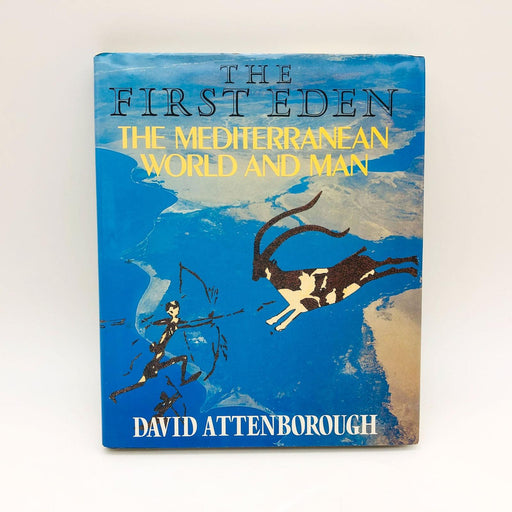 The First Eden The Mediterranean World and Man David Attenborough Hardcover 1987 1