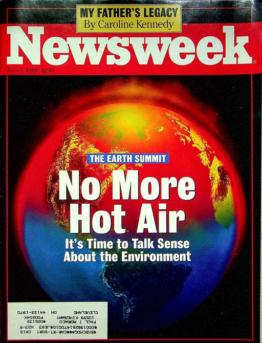 Newsweek Magazine June 1 1992 Earth Summit Rio De Janeiro Caroline Kennedy Book 1