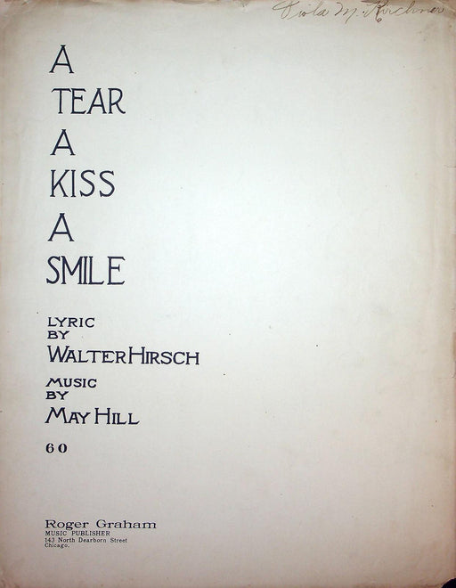 1917 A Tear A Kiss A Smile Vintage Sheet Music Large May Hill Walter Hirsch 1