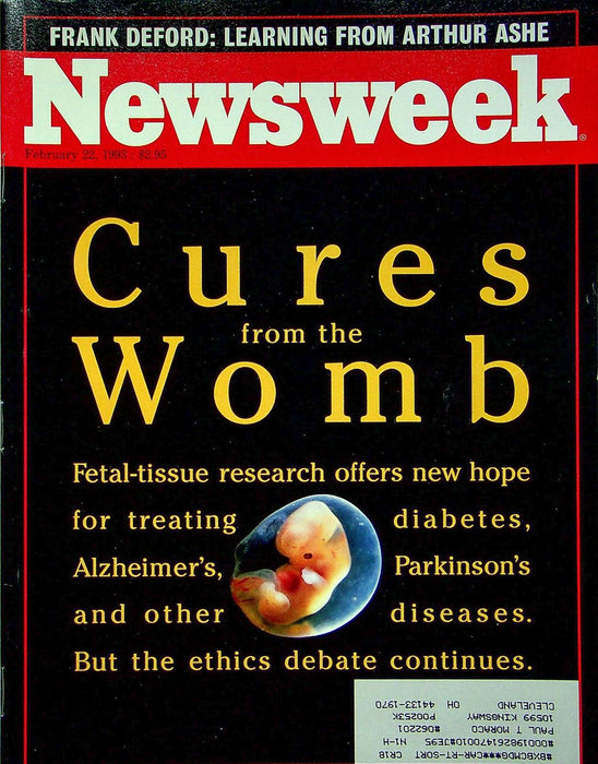 Newsweek Magazine February 22 1993 Harvesting Fetal Tissue Clinton Economic Plan 1