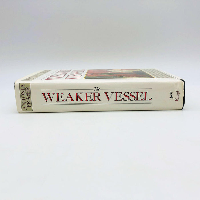 The Weaker Vessel Antonia Fraser Hardcover 1984 3rd Printing Women Studies 3