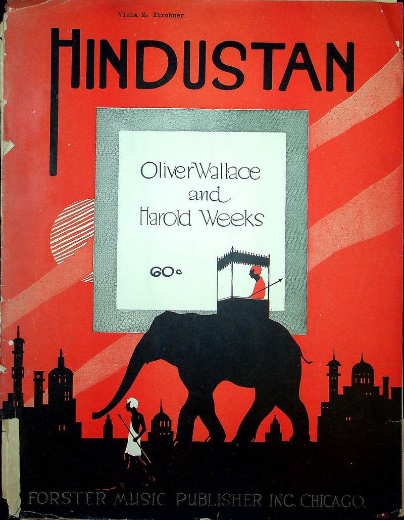 1918 Hindustan Sheet Music Large Oliver Wallace Harold Weeks Forster 1