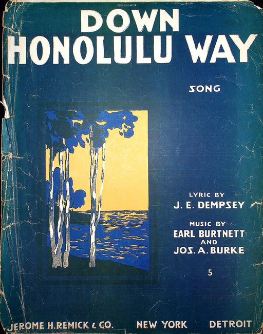 1916 Down Honolulu Way Sheet Music Large Earl Burtnett Jos Burke JE Dempsey 1