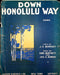 1916 Down Honolulu Way Sheet Music Large Earl Burtnett Jos Burke JE Dempsey 1
