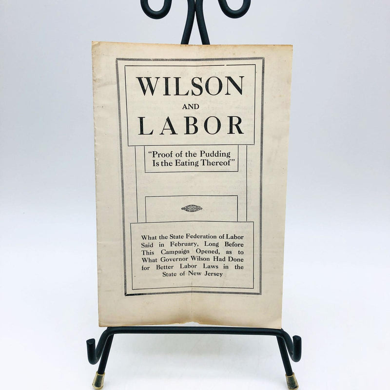 1912 Woodrow Wilson Pamphlet Labor Campaign for Prez Allied Printing Trades 20 8