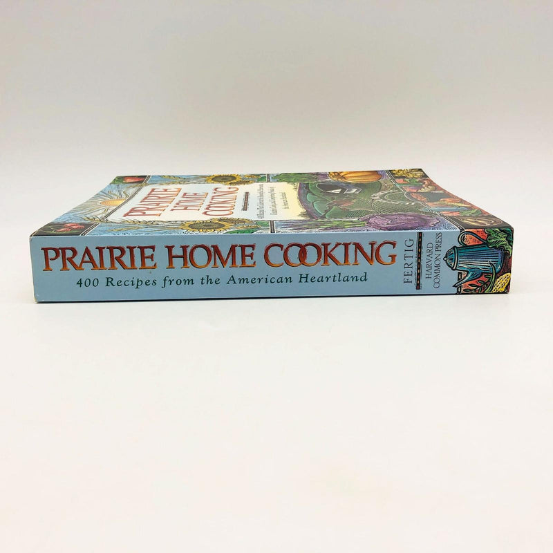 Prairie Home Cooking Paperback Judith M Fertig 1999 Midwestern Style Recipes 3