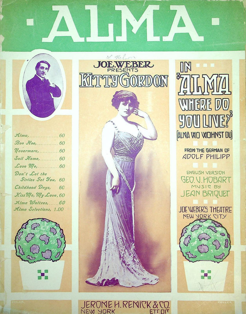 1910 Alma Where Do You Live Sheet Music Large Kitty Gordon Jean Briquet G Hobart 1
