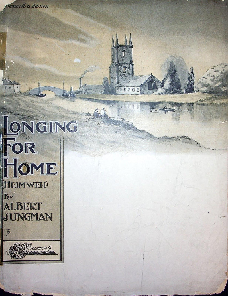 1905 Longing For Home Heimweh Vintage Sheet Music Albert Jungmann Eclipse Publ 1
