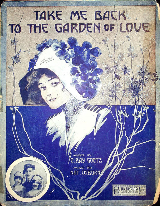 1911 Take Me Back To The Garden of Love Sheet Music Nat Osborne E Ray Goetz 1