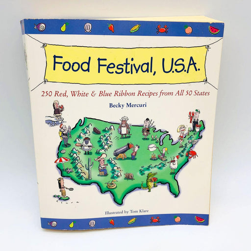 Food Festival USA Becky Mercuri Paperback 2002 Patriotic Freedom Recipe Cookbook 1