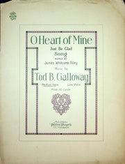 1910 O Heart Of Mine Vintage Sheet Music Large James Whitcomb Riley Galloway 1