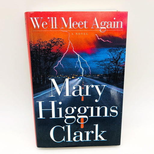 We'll Meet Again Mary Higgins Clark Hardcover 1999 1st Edition/1st Print Cp1 1