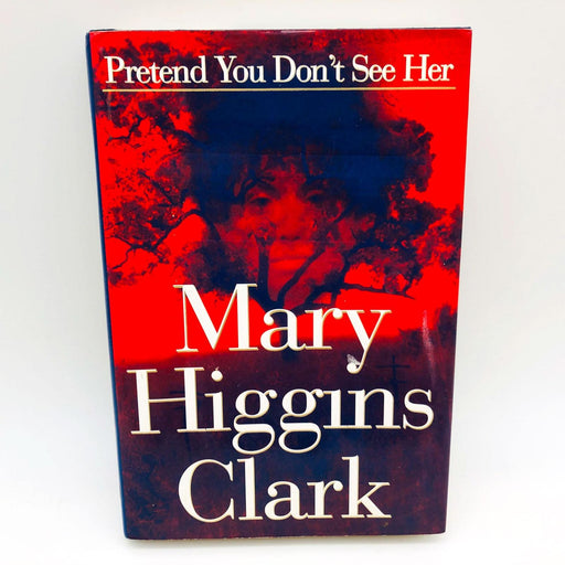 Pretend You Don't See Her Mary Higgins Clark Hardcover 1997 1st Edition/Print 1