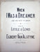 1914 When I Was A Dreamer Vintage Sheet Music Large Little and Lewis Alstyne 1