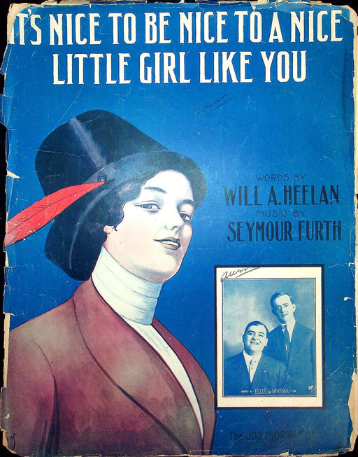1911 It's Nice To Be Nice To A Nice Little Girl Like You Sheet Music Lge S Furth 1
