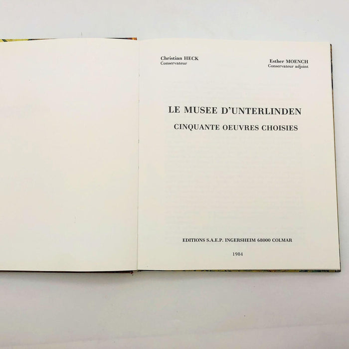 Le Musee D'Unterlinden Christian Heck Esther Moench Hardcover 1984 Museum Art 6