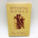 Divining Women Kaye Gibbons Hardcover 2004 Domestic Abuse Wife Marriage 1