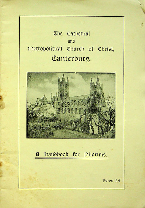 Vintage Guide of Canterbury Cathedral Church of Christ Handbook Pilgrims 1935