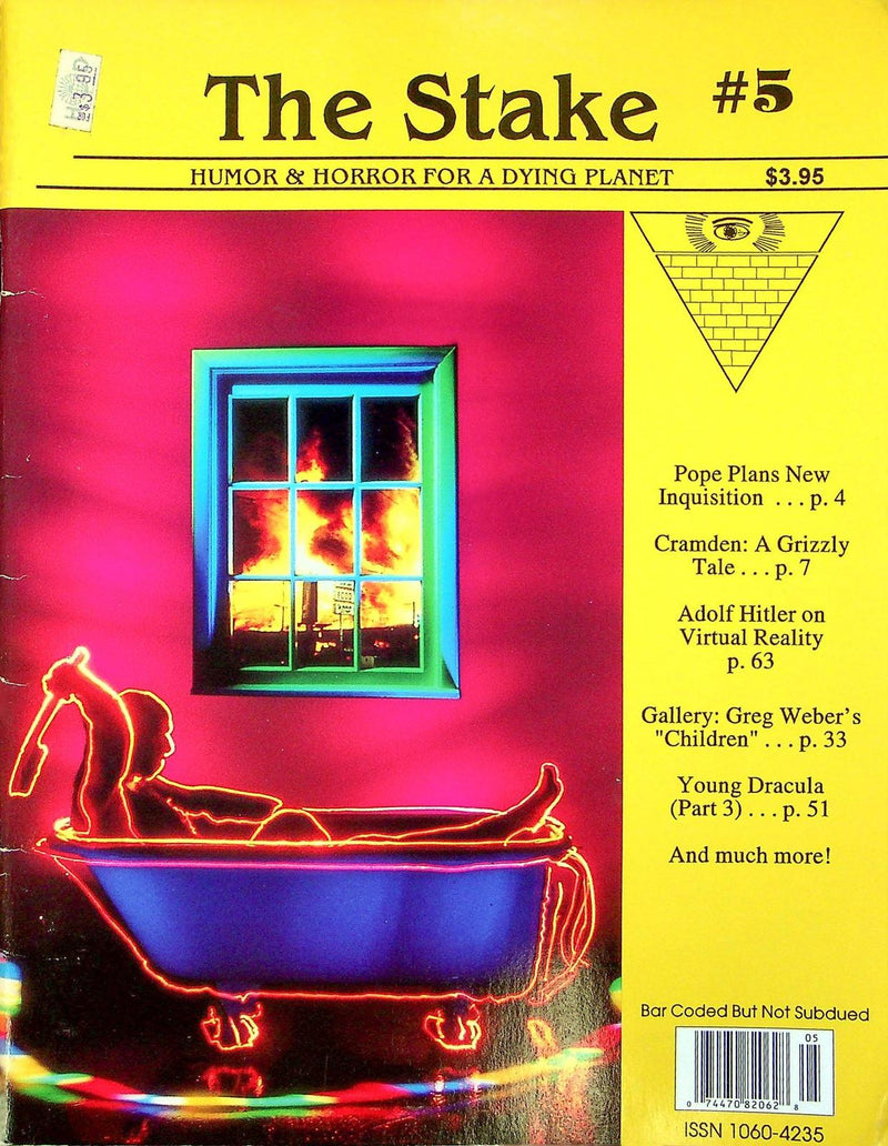 The Stake Magazine 1990s Humor And Horror For A Dying Planet Anarchist Anti Nuke